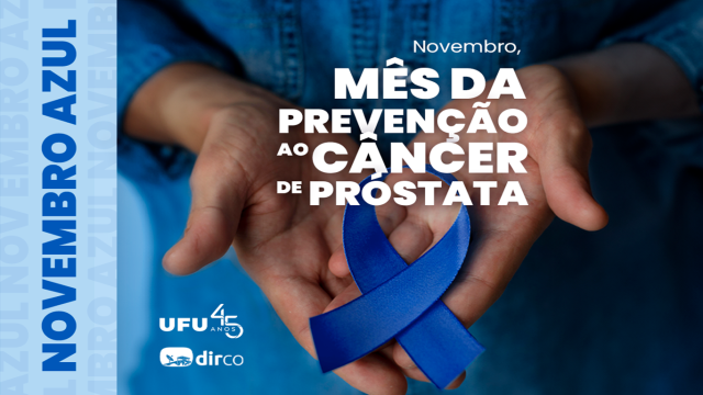 Cartaz de divulgação, com o texto 'Novembro, Mês da Prevenção ao Câncer de Próstata'