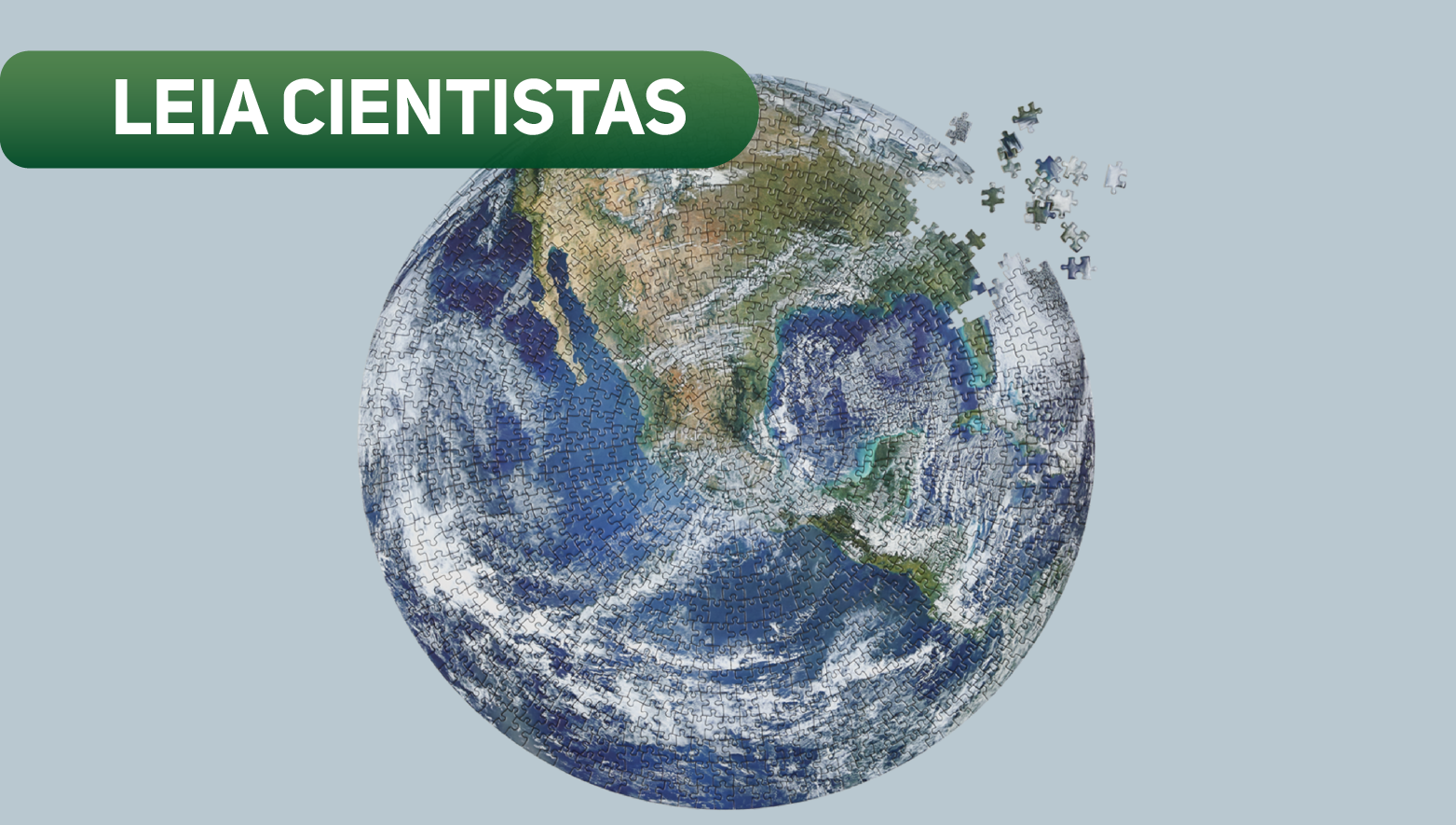 Ciências da Terra: Cartografia, Ciência ambiental, Ciências do solo,  Climatologia, Geodésia, Geofísica, Geografia, Geografia física, Geologia