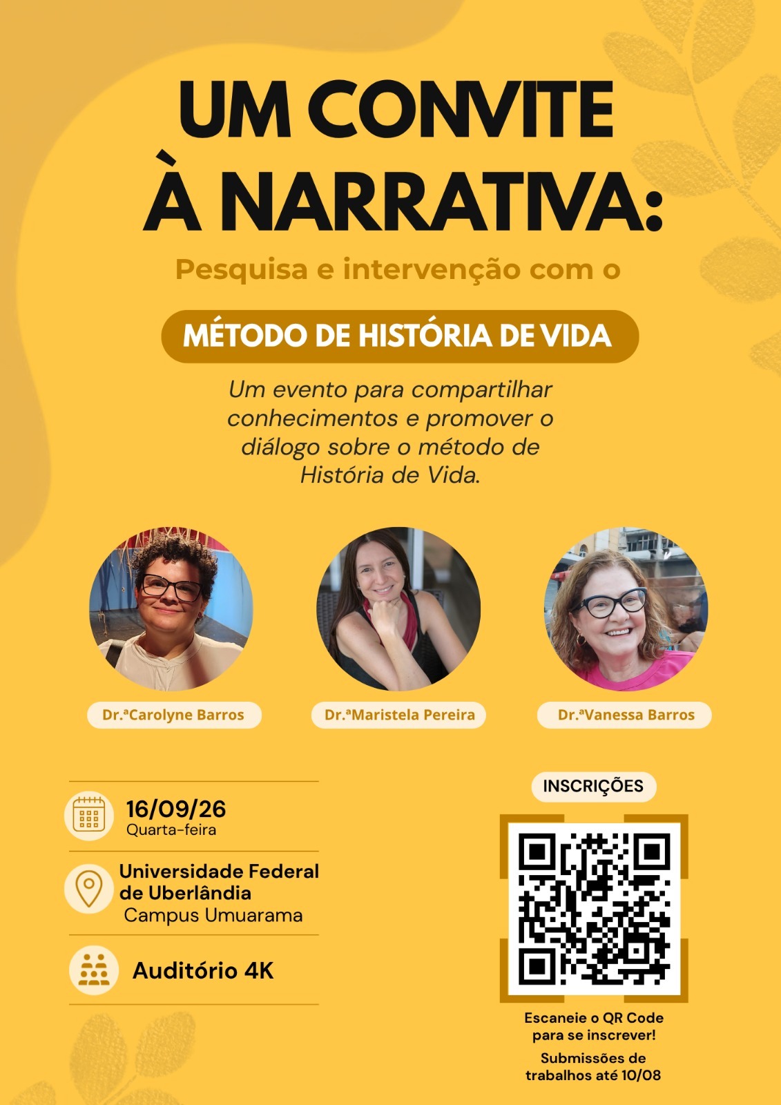 O evento é aberto a toda comunidade e acontece no bloco 4K do campus Umuarama