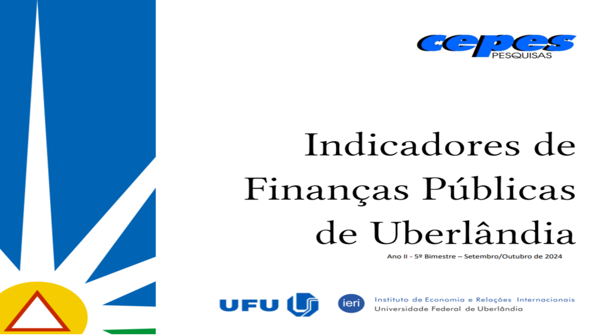  Capa do boletim 'Indicadores da Finanças Públicas Municipais de Uberlândia'