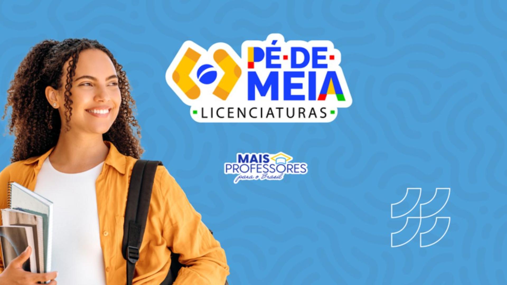 Banner divulgação Pé-de-Meia Licenciaturas 