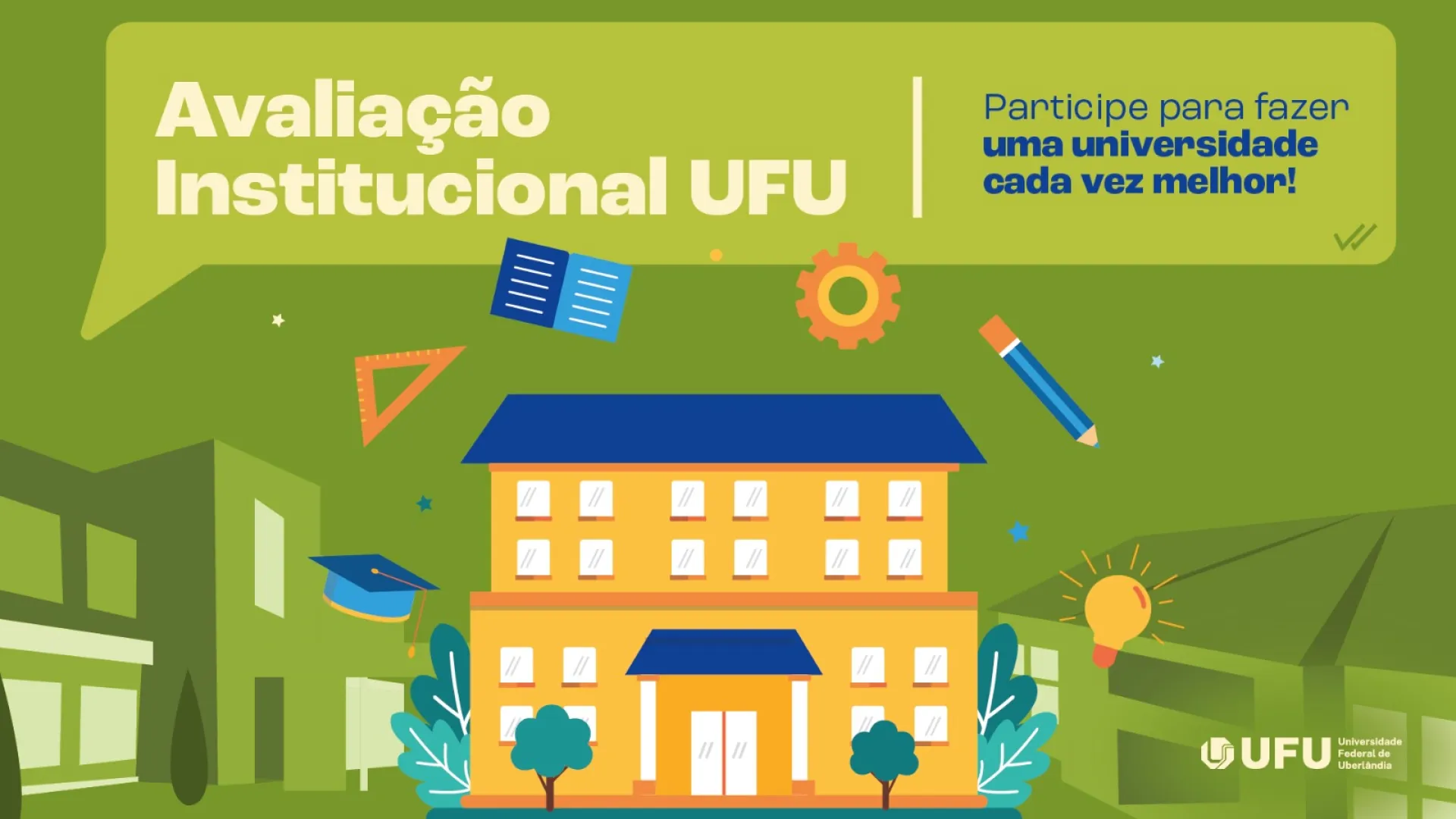 Últimas semanas para contribuir com a Avaliação Institucional UFU