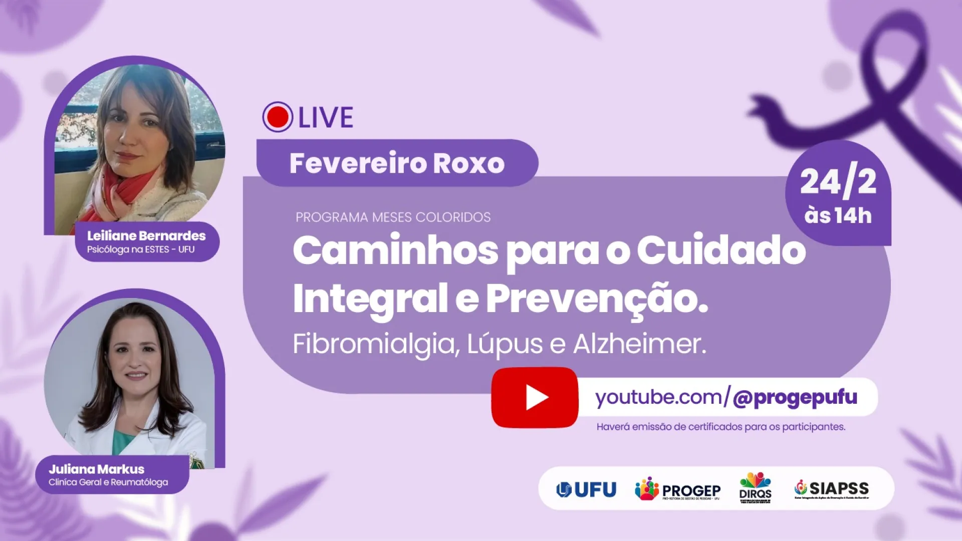 Palestra sobre lúpus, fibromialgia e Alzheimer marca campanha “Fevereiro Roxo”