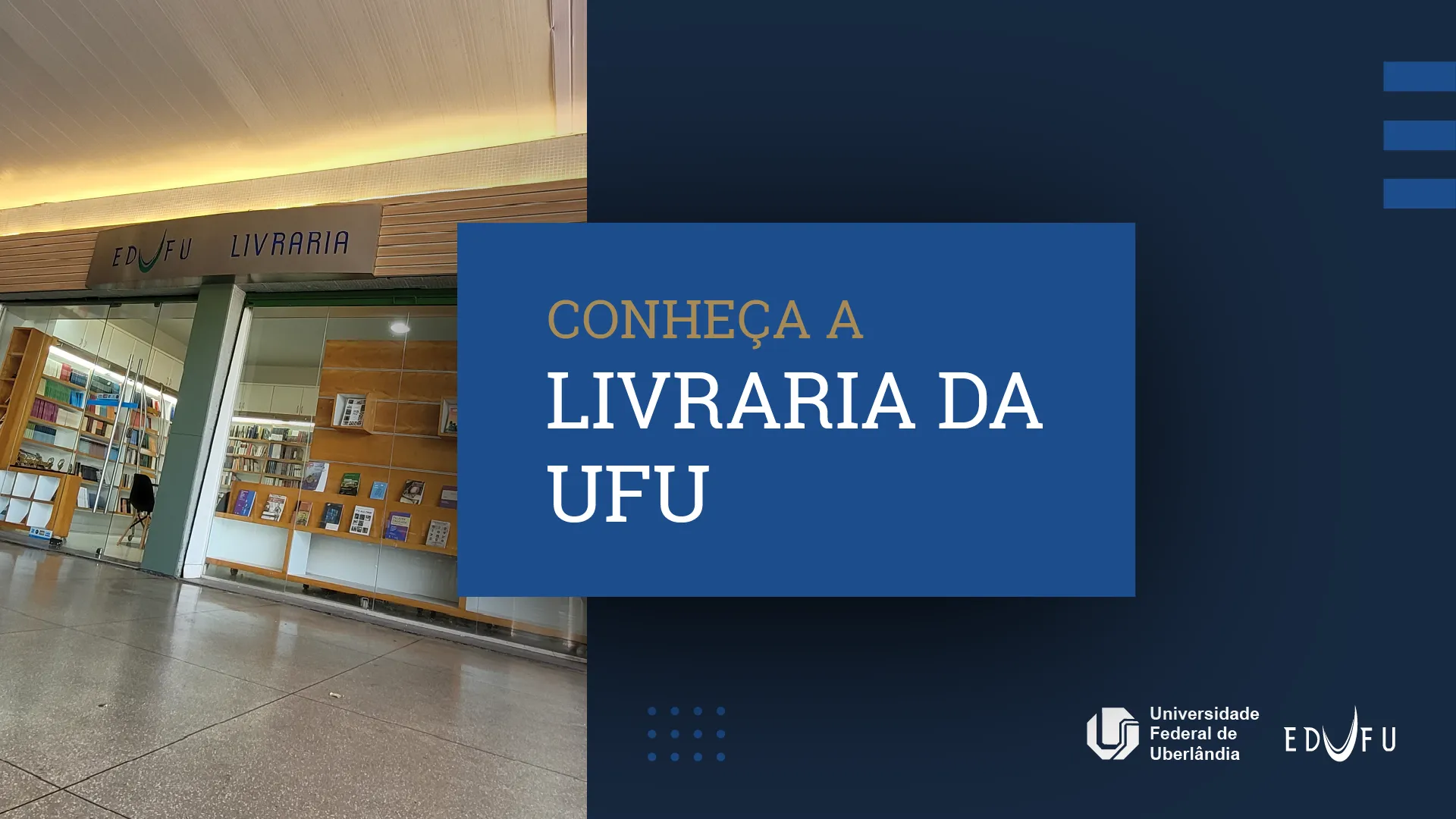 Conheça mais sobre a livraria da UFU