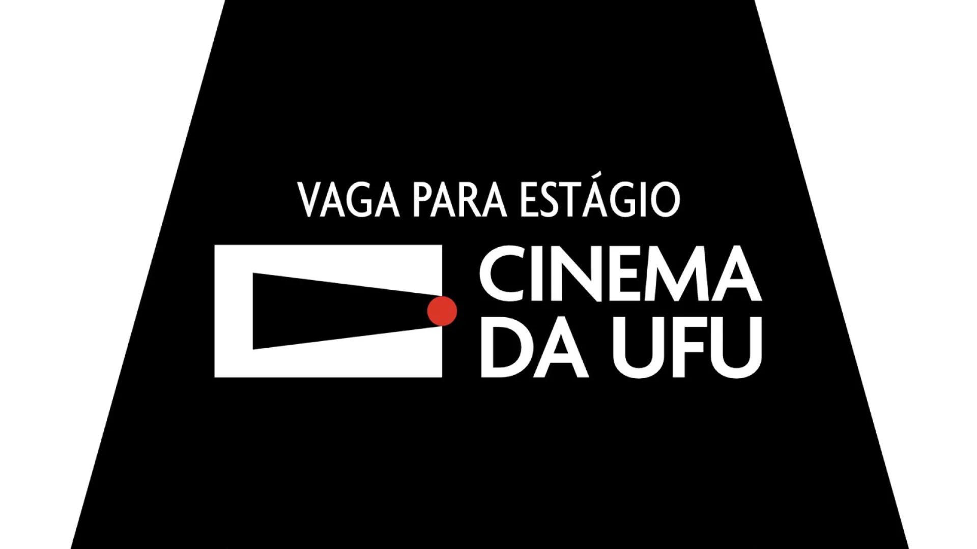 Cinema UFU seleciona estudante para estágio 