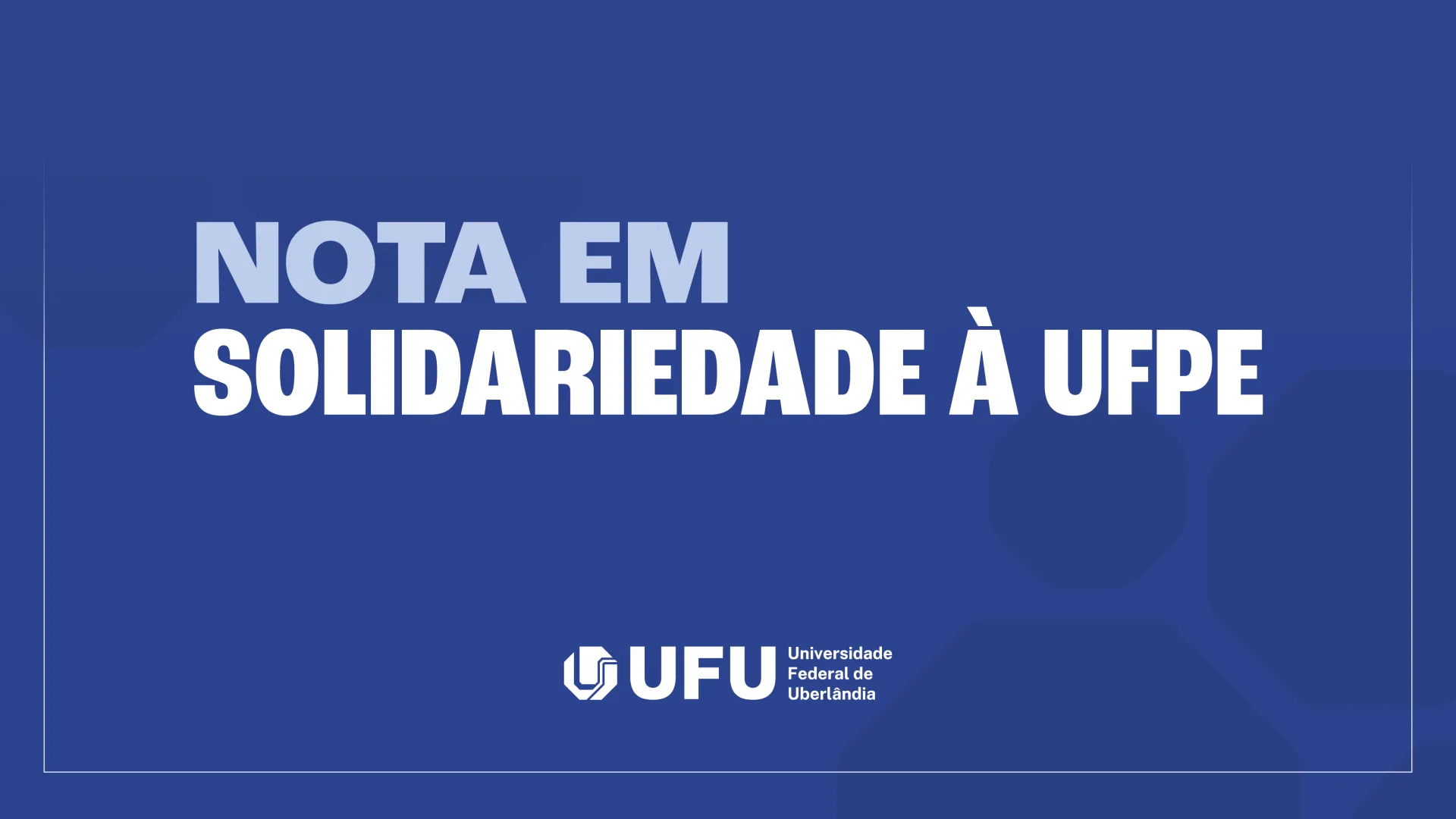 UFU se solidariza com a comunidade da UFPE após incêndio
