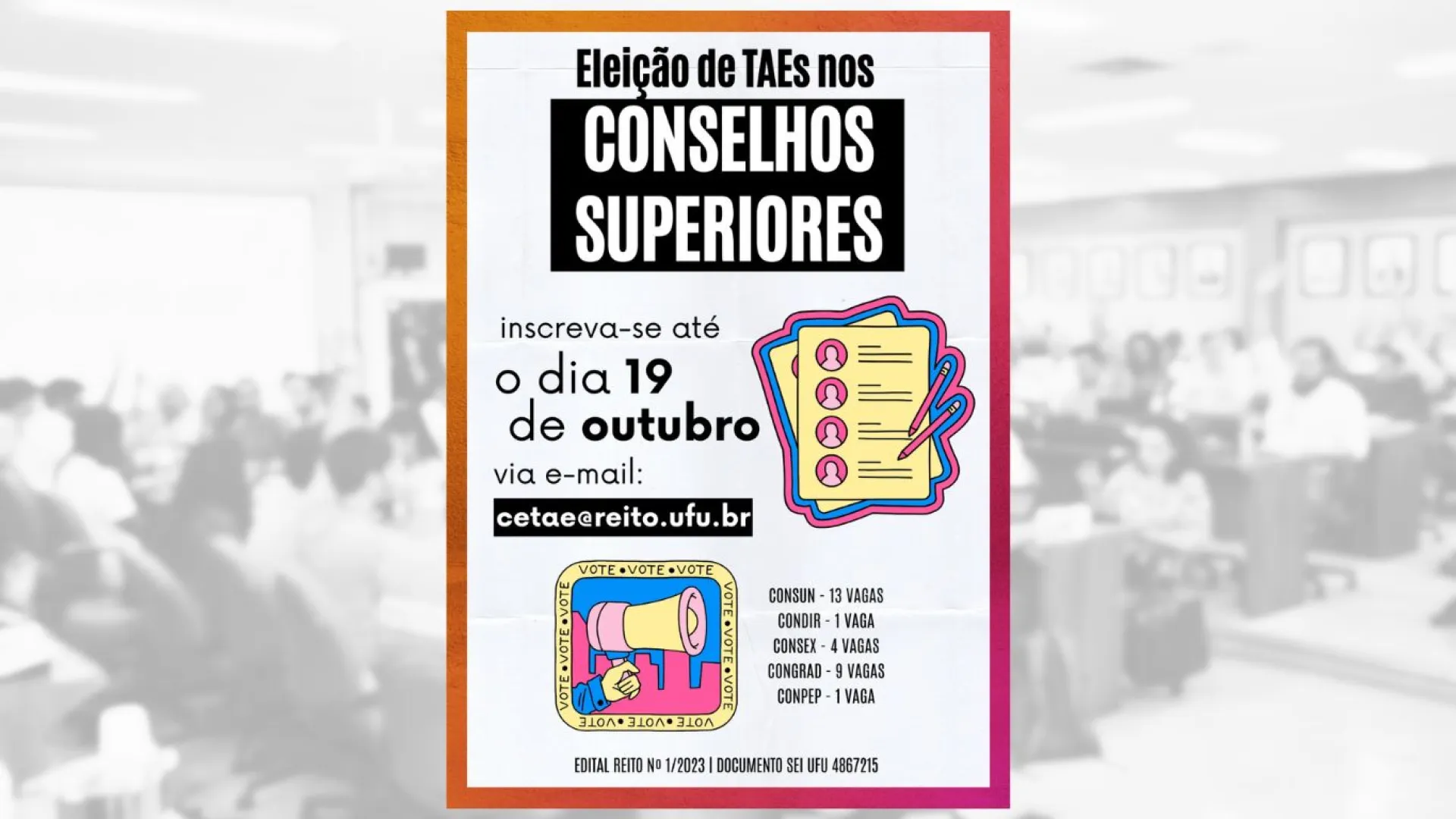 Cartaz com informações gerais sobre a eleição de TAEs para os Conselhos Superiores da UFU