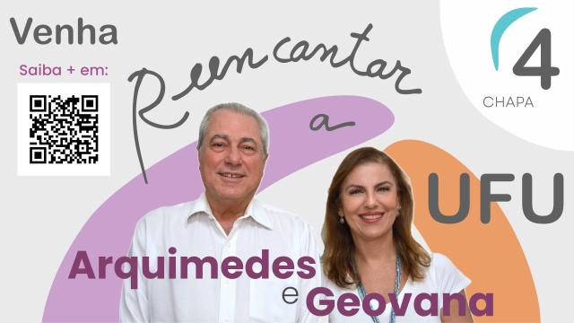 Arte de divulgação da campanha da chapa 4, com fotos de Arquimedes Ciloni e Geovana Melo