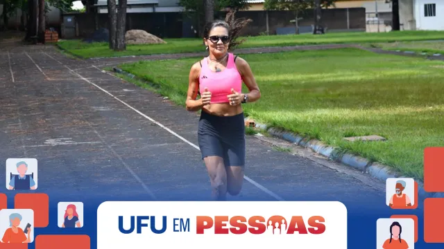 Imagem de Eva Carneiro durante um treino de corrida; abaixo, o filtro da série especial 'UFU em Pessoas'