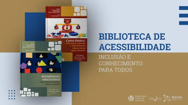 Biblioteca de Acessibilidade. Inclusão e Conhecimento para todos