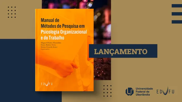 Lançamento da obra “Manual de Métodos de Pesquisa em Psicologia Organizacional e do Trabalho” 