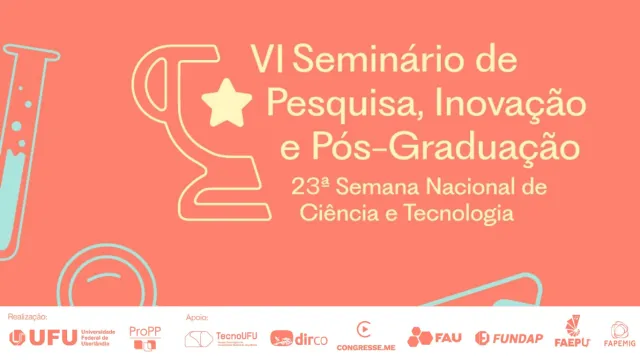 Banner do VI Seminário de Pesquisa, Inovação e Pós-graduação da UFU